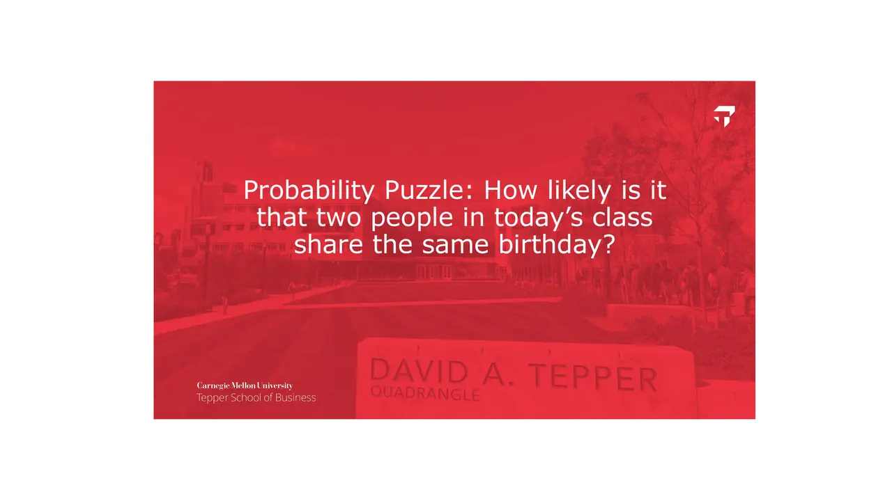 Slide: How likely is it that two people in today's class share a birthday?