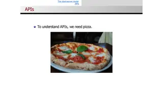 To understand APIs, we need pizza