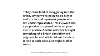 A British sensibility that did not translate to American cable news