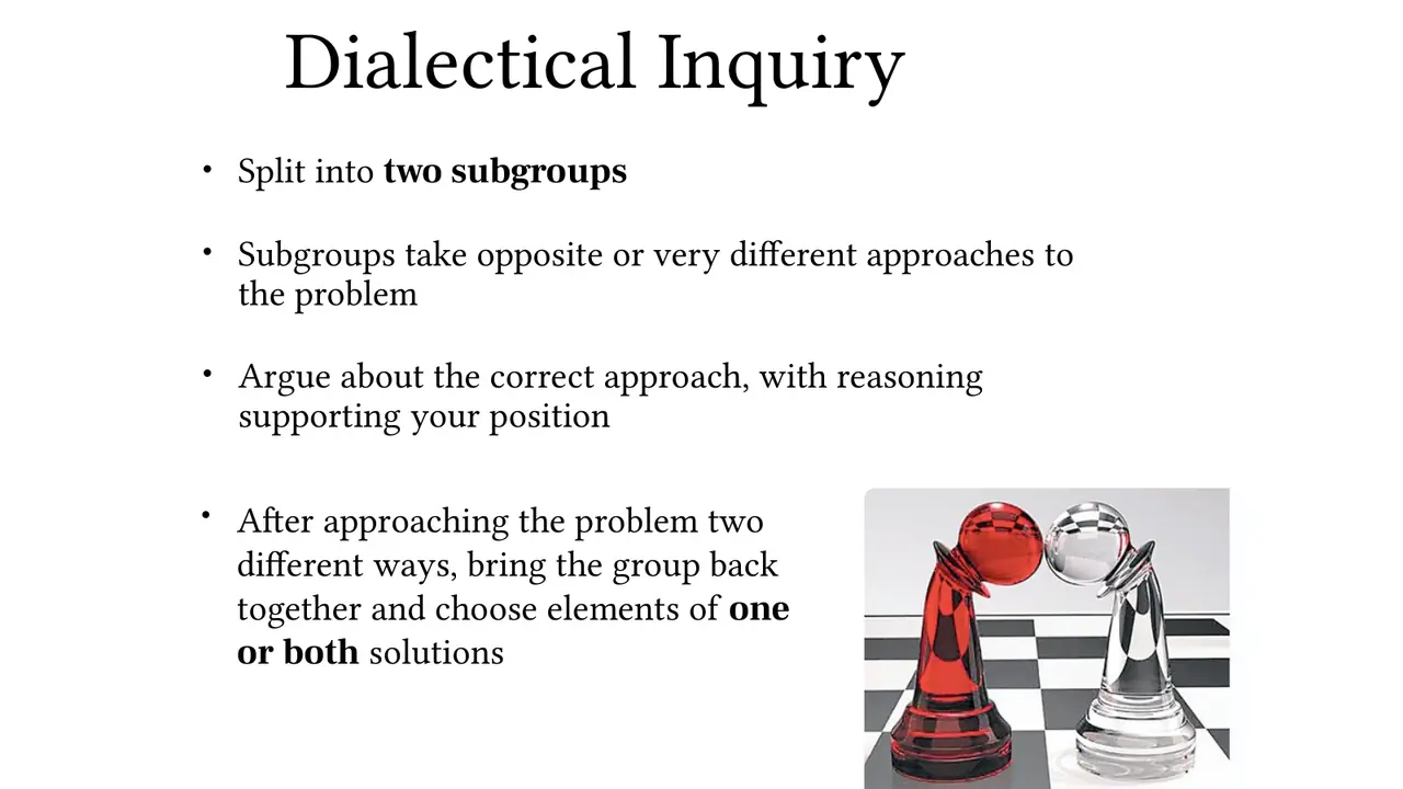 Slide: Dialectical inquiry: argue both sides on purpose