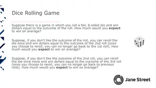 Opening puzzle from a quant interview: what is a die roll worth if you can reroll twice?