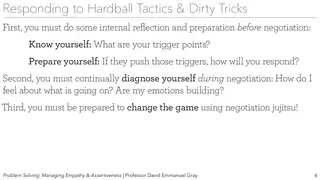 Responding to hardball: know yourself, prepare yourself, change the game